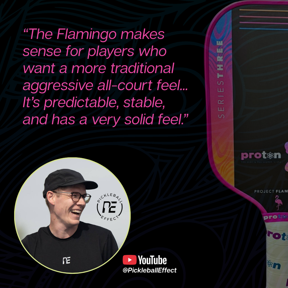 Proton Series Three Pickleball Paddle - Project Flamingo - Pickleball Sports Recommended