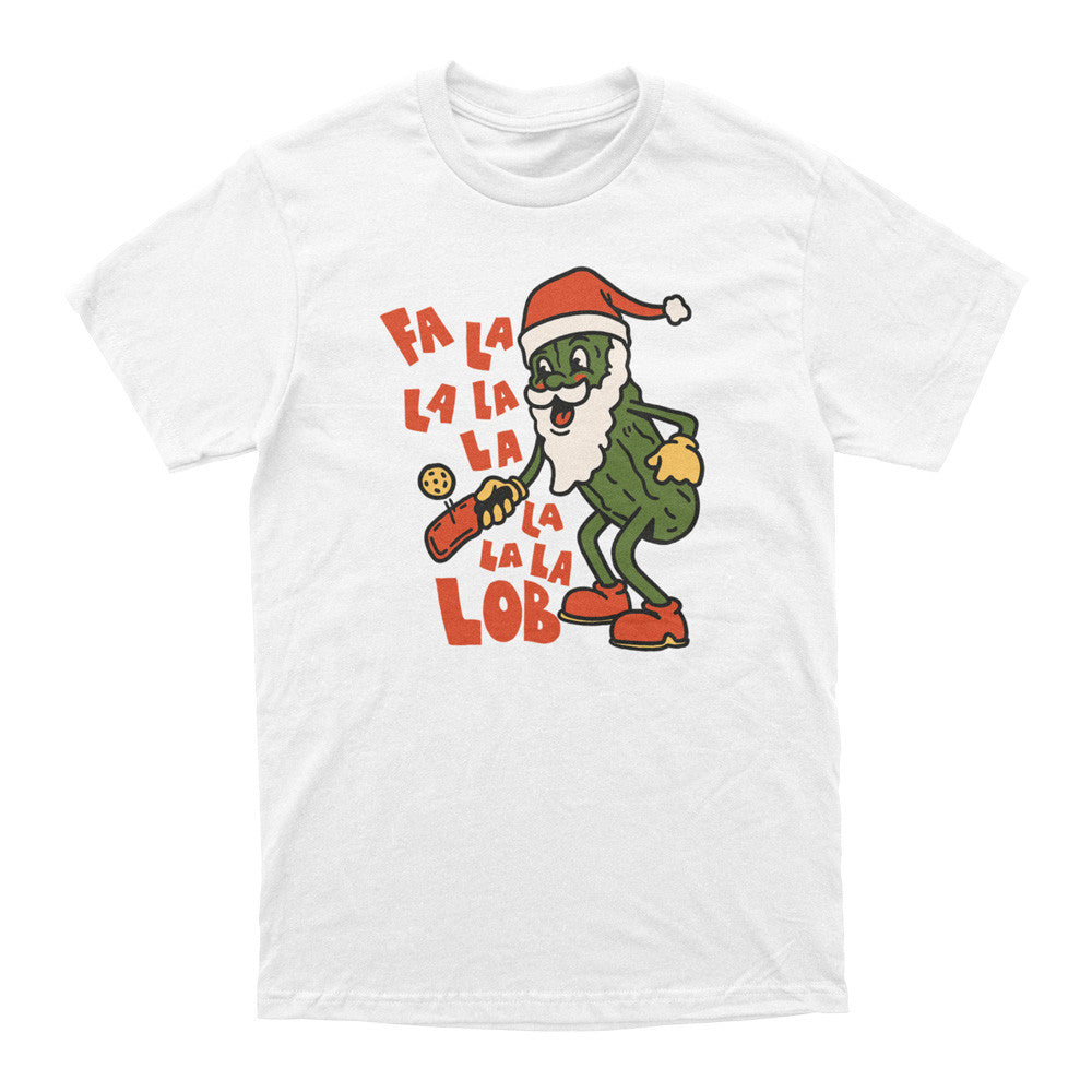 Wallflower Fa La La La Lob T-Shirt - Unisex - Pickleball Sports Everyday